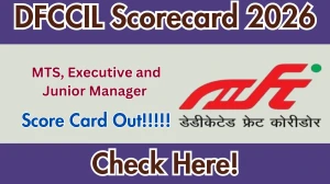 DFCCIL MTS, Executive and Junior Manager Scorecard 2026 - Download Scorecard @dfccil.com