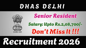 DHAS Delhi Senior Resident Recruitment 2026 – Walk in for 07 Posts
