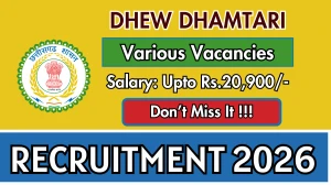 DHEW Dhamtari Recruitment 2026 - Apply Offline for 03 Gender Specialist, Financial Literacy And More Posts