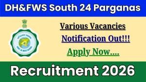 DH&FWS South 24 Parganas Recruitment 2026 - Apply Online for 14 Peer Support, MO and More Posts