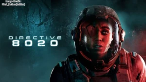 Directive 8020 Release Date: Platforms, Price & Pre-Order Bonuses Explained