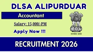 DLSA  Alipurduar Accountant Recruitment 2026 – Walk in