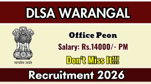 DLSA Warangal Office Peon/Attendant Recruitment 2026 – Apply Online for 01 Posts