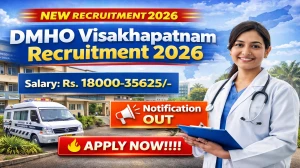 DMHO Visakhapatnam Recruitment 2026 - Apply Offline for 18 Physiotherapist, Dental Technician and More Posts