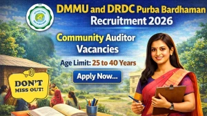 DMMU and DRDC Purba Bardhaman Community Auditor Recruitment 2026 - Apply Online for 63 Posts