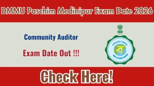 DMMU Paschim Medinipur Community Auditor Exam Date 2025 Out at paschimmedinipur.gov.in Check Details Here