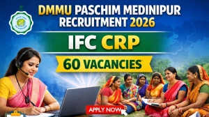 DMMU Paschim Medinipur IFC CRP Recruitment 2026 - Apply Offline for 60 Posts