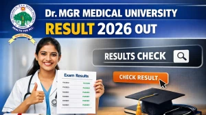 Dr MGR Medical University Result 2026 Out at tnmgrmu.ac.in Direct Link to Download B.Sc 2nd & 3rd Year Result