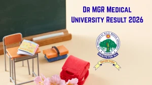 Dr MGR Medical University Result 2025 (Out): B.Sc. 2nd Year Results Released @ tnmgrmuexam.ac.in