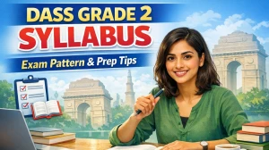 DSSSB DASS Grade 2 Syllabus 2026: Latest Exam Pattern & Preparation Tips
