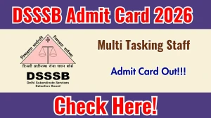 DSSSB MTS Admit Card 2026 Out - Download Here