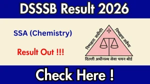 DSSSB SSA (Chemistry) Result 2026 - Download Scorecard @dsssb.delhi.gov.in
