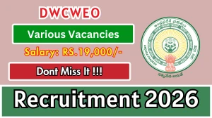 DWCWEO Recruitment 2026 - Apply Offline for Office Assistant, Security Guard and More Posts