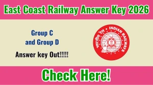 East Coast Railway Group C and Group D Answer Key 2026 - Download PDF & Raise Objection