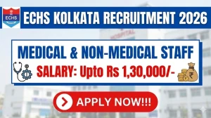 ECHS Kolkata Recruitment 2026 - Apply Offline for 42 Medical, Non Medical Staff Posts