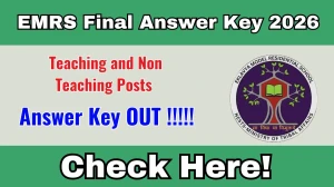 EMRS Teaching and Non Teaching Posts Final Answer Key 2026 Out - Download PDF & Raise Objection EMRS Teaching and Non Teaching Posts Final Answer Key 2026 Out - Download PDF & Raise Objection