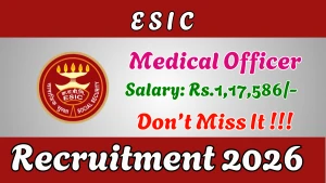 ESIC Medical Officer Recruitment 2026 - Walkin
