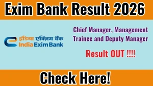 Exim Bank Chief Manager, Management Trainee and Other Post Result 2026 - Download Scorecard @eximbankindia.in