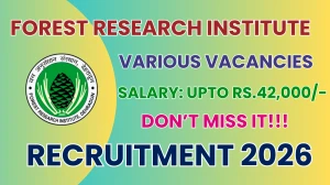 Forest Research Institute Recruitment 2026 – Walk in for 52 JRF, Field Assistant and More Posts