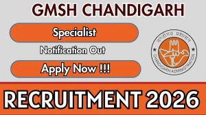 GMSH Chandigarh Specialist Recruitment 2026 – Walk in