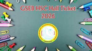 GSEB HSC Hall Ticket 2026 OUT gseb.org Check GSEB HSC Hall Ticket Details Here GSEB HSC Hall Ticket 2026 OUT gseb.org Check GSEB HSC Hall Ticket Details Here