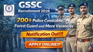 GSSC Recruitment 2026 - Apply Online for 722 Police Constable, Forest Guard and More Posts