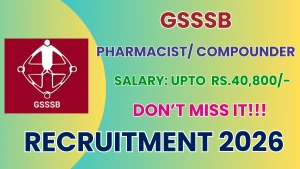 GSSSB Pharmacist/Compounder, Class-3 Recruitment 2026 - Apply Online for 16 Posts