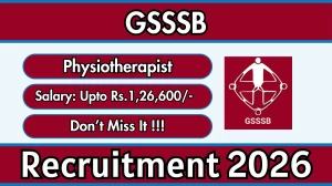 GSSSB Physiotherapist Recruitment 2026 - Apply Online for 17 Posts