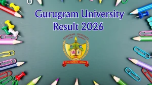Gurugram University Result 2026 (Out): Revaluation & Re-Appear Result Link