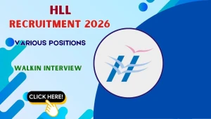 HLL Recruitment 2026 - Walkin for Various Positions Posts HLL Recruitment 2026 - Walkin for Various Positions Posts