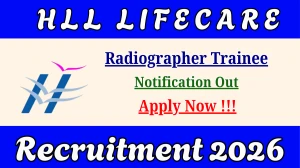 HLL Radiographer Trainee Recruitment 2026 – Apply Online