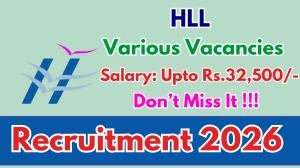 HLL Recruitment 2026 – Walk in for Lab Technician, Staff Nurse and More Posts