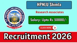 HPNLU Shimla Research Associates of Law Recruitment 2026 - Apply Online HPNLU Shimla Research Associates of Law Recruitment 2026 - Apply Online