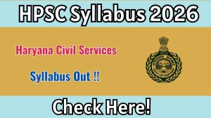 HPSC HCS Syllabus 2026 - Download PDF & Exam Pattern