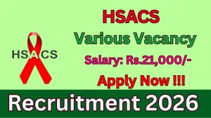 HSACS Recruitment 2026 - Apply Offline for ICTC Lab Technician, FIART Counselor and More Posts HSACS Recruitment 2026 - Apply Offline for ICTC Lab Technician, FIART Counselor and More Posts