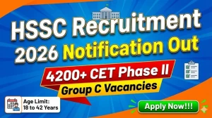 HSSC CET Phase II Group C Reopen Form 2026 Notification Out – Apply Online for 4441 Posts
