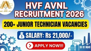 HVF AVNL Junior Technician Recruitment 2026 - Apply Offline for 220 Posts
