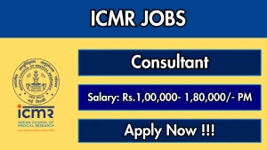 ICMR Recruitment 2026 - Apply Online for Consultant Posts