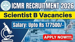 ICMR Scientist B Recruitment 2026 - Apply Online for 27 Posts