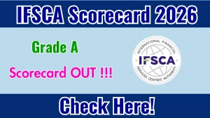 IFSCA Grade A Scorecard 2026 - Download Scorecard @ifsca.gov.in