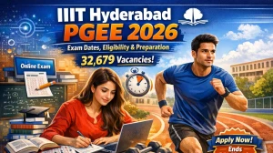 IIIT Hyderabad PGEE 2026: Notification Out, Application Form, Exam Date & Eligibility