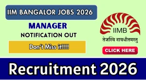 IIM Bangalore Manager Recruitment 2026 – Apply Online IIM Bangalore Manager Recruitment 2026 – Apply Online