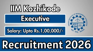 IIM Kozhikode Executive Recruitment 2026 - Apply Online