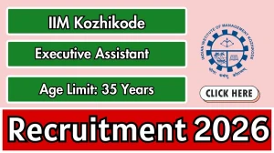 IIM Kozhikode Executive Assistant Recruitment 2026 - Apply Online