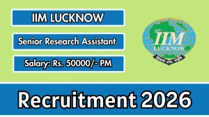 IIM Lucknow Senior Research Assistant Recruitment 2026 – Apply Online