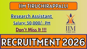 IIM Tiruchirappalli Research Assistant Recruitment 2026 – Apply Online
