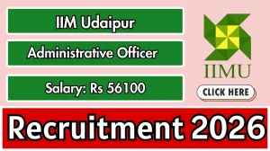 IIM Udaipur Administrative Officer Recruitment 2026 - Apply Online