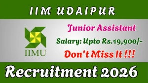 IIM Udaipur Junior Assistant Recruitment 2026 - Apply Online