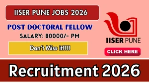 IISER Pune Post Doctoral Fellow Recruitment 2026 – Walk in