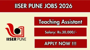 IISER Pune Teaching Assistant Recruitment 2026 – Walk in